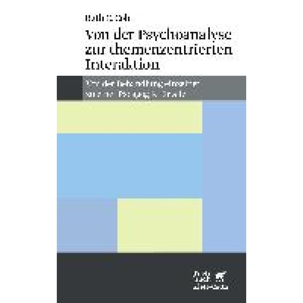 9783608952889 - Von der Psychoanalyse zur themenzentrierten Interaktion (Konzepte der Humanwissenschaften) - Ruth C Cohn Kartoniert (TB)