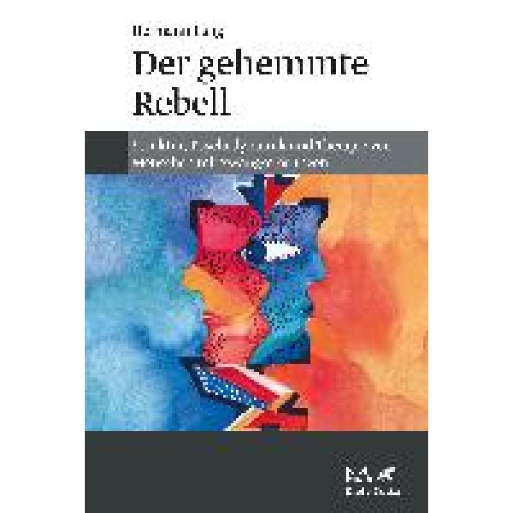 Lang, Hermann: Der gehemmte Rebell