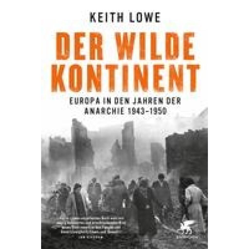 9783608948585 - Der wilde Kontinent - Keith Lowe Gebunden 9783608948585 - Der wilde Kontinent - Keith Lowe Gebunden