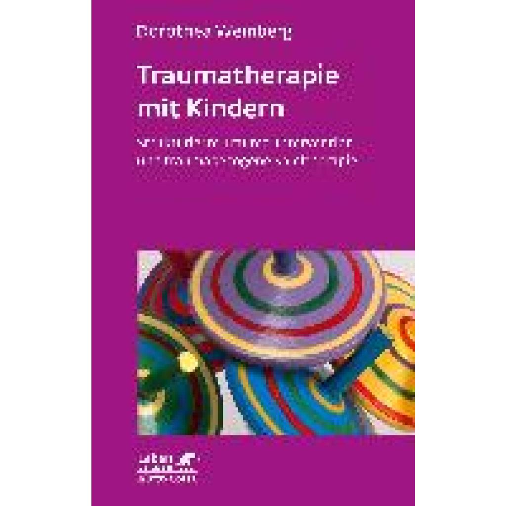 9783608891959 - Traumatherapie mit Kindern (Leben lernen Bd 178) - Dorothea Weinberg Kartoniert (TB) 9783608891959 - Traumatherapie mit Kindern (Leben lernen Bd 178) - Dorothea Weinberg Kartoniert (TB)