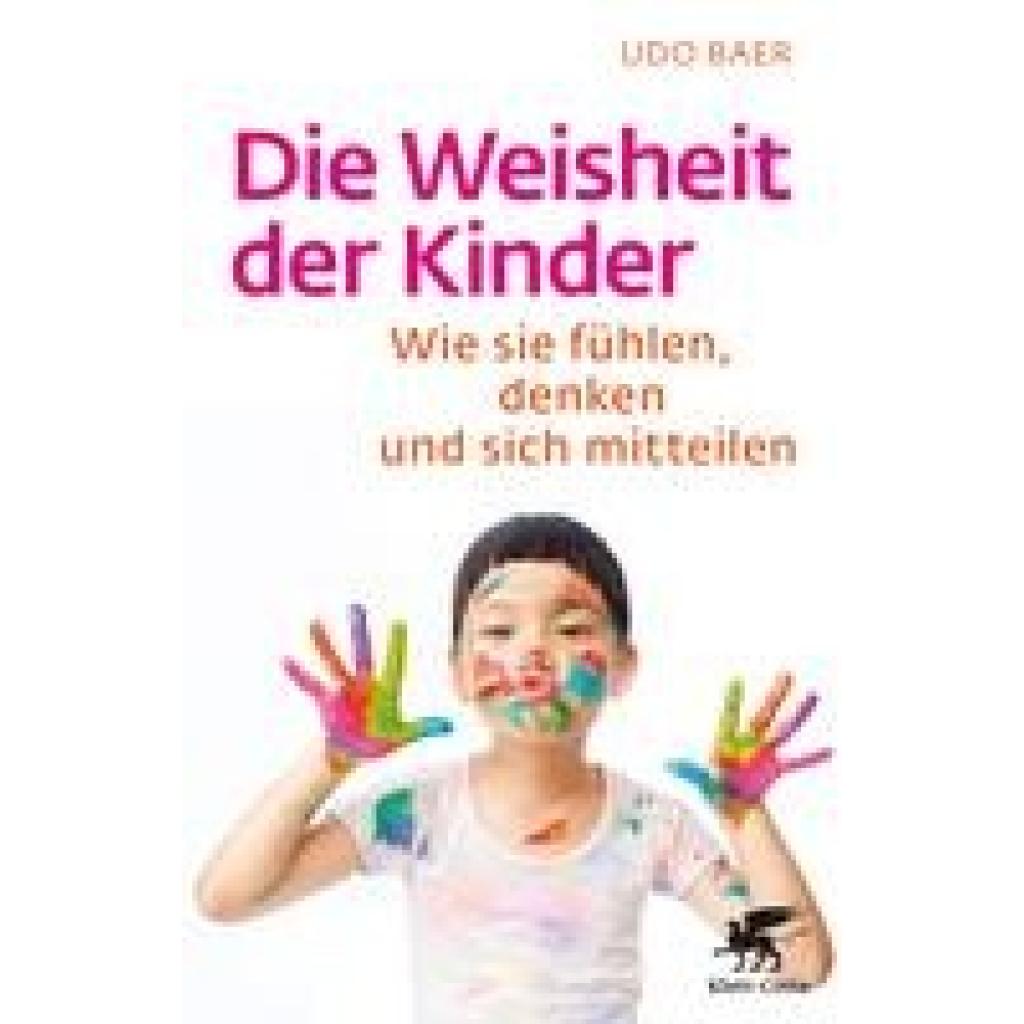 9783608861228 - Die Weisheit der Kinder - Udo Baer Kartoniert (TB)