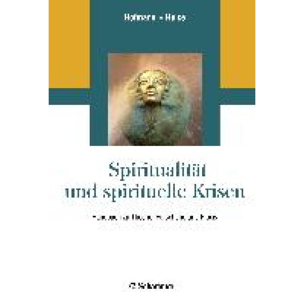 Spiritualität und spirituelle Krisen