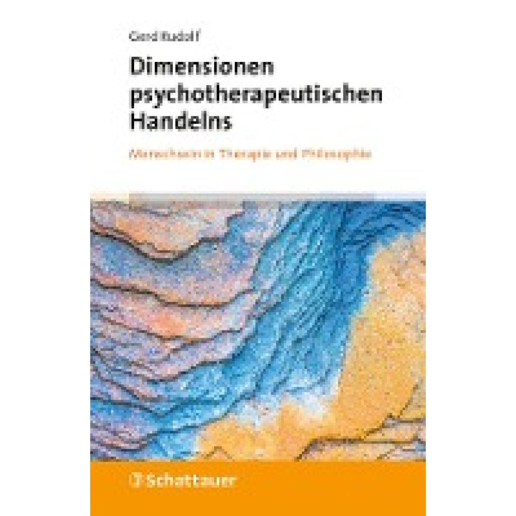 Rudolf, Gerd: Dimensionen psychotherapeutischen Handelns