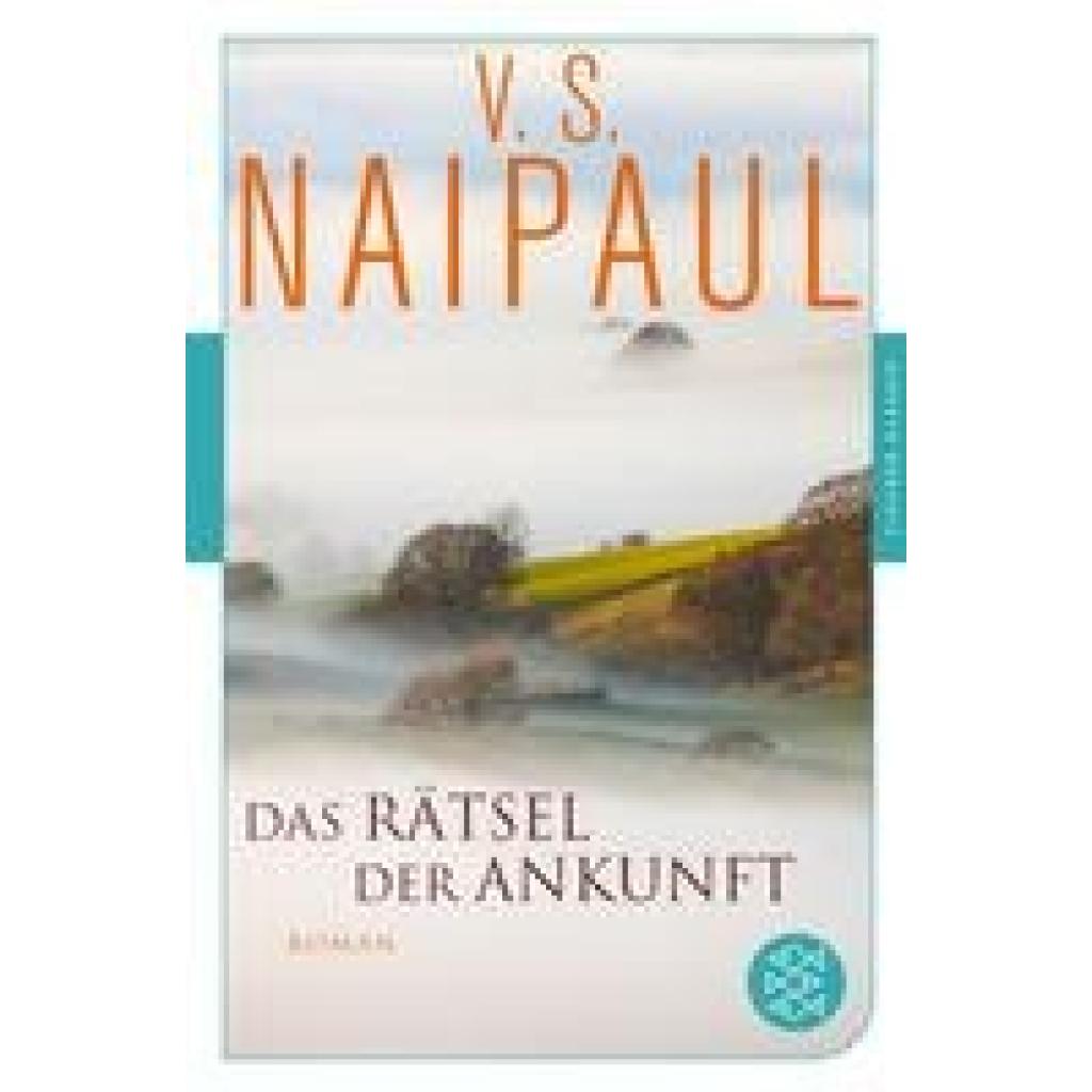 9783596907267 - Das Rätsel der Ankunft - Vidiadhar S Naipaul Kartoniert (TB) 9783596907267 - Das Rätsel der Ankunft - Vidiadhar S Naipaul Kartoniert (TB)