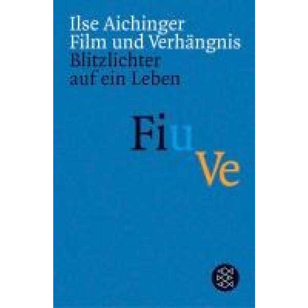 9783596156597 - Film und Verhängnis - Ilse Aichinger Kartoniert (TB)
