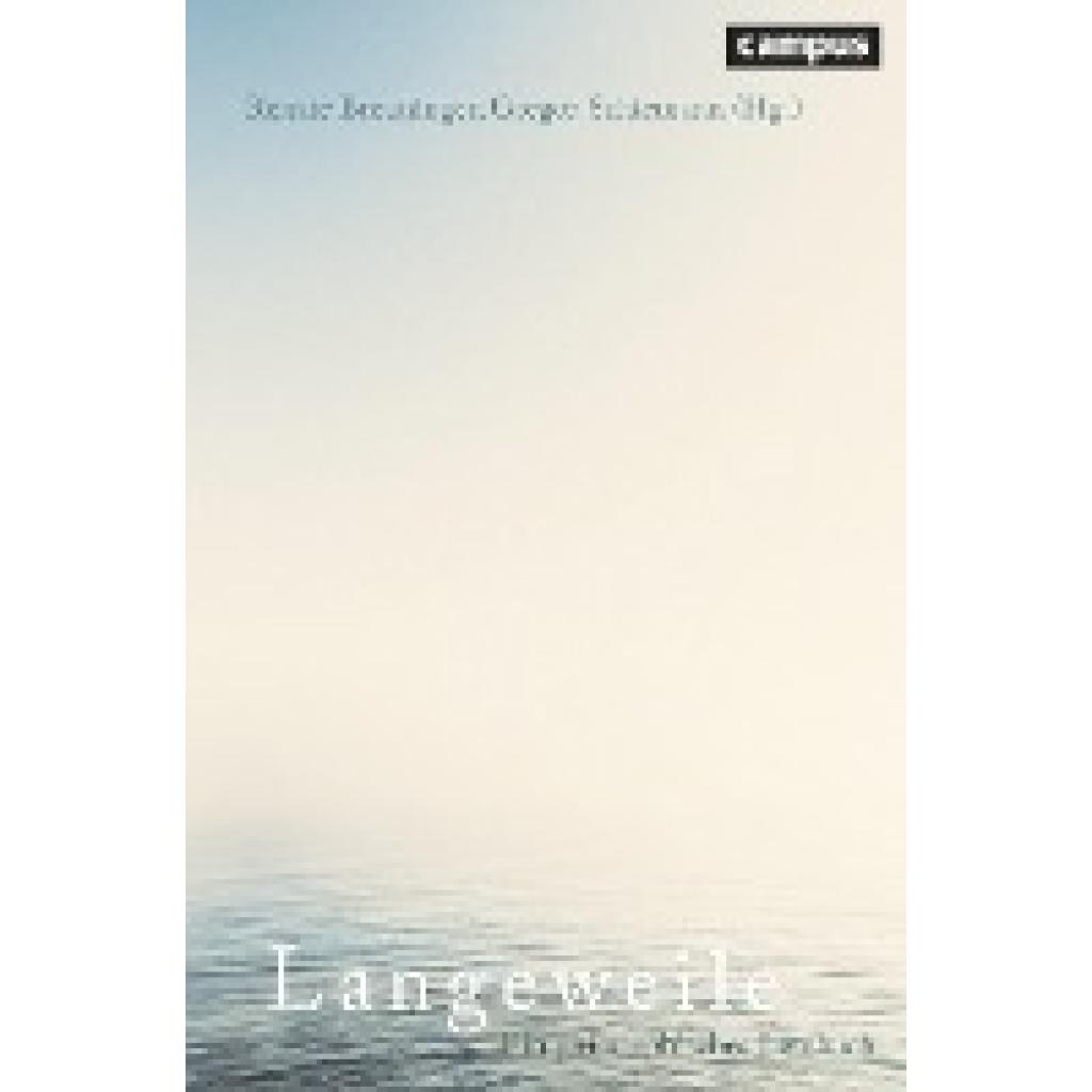 9783593517360 - Langeweile Kartoniert (TB) 9783593517360 - Langeweile Kartoniert (TB)