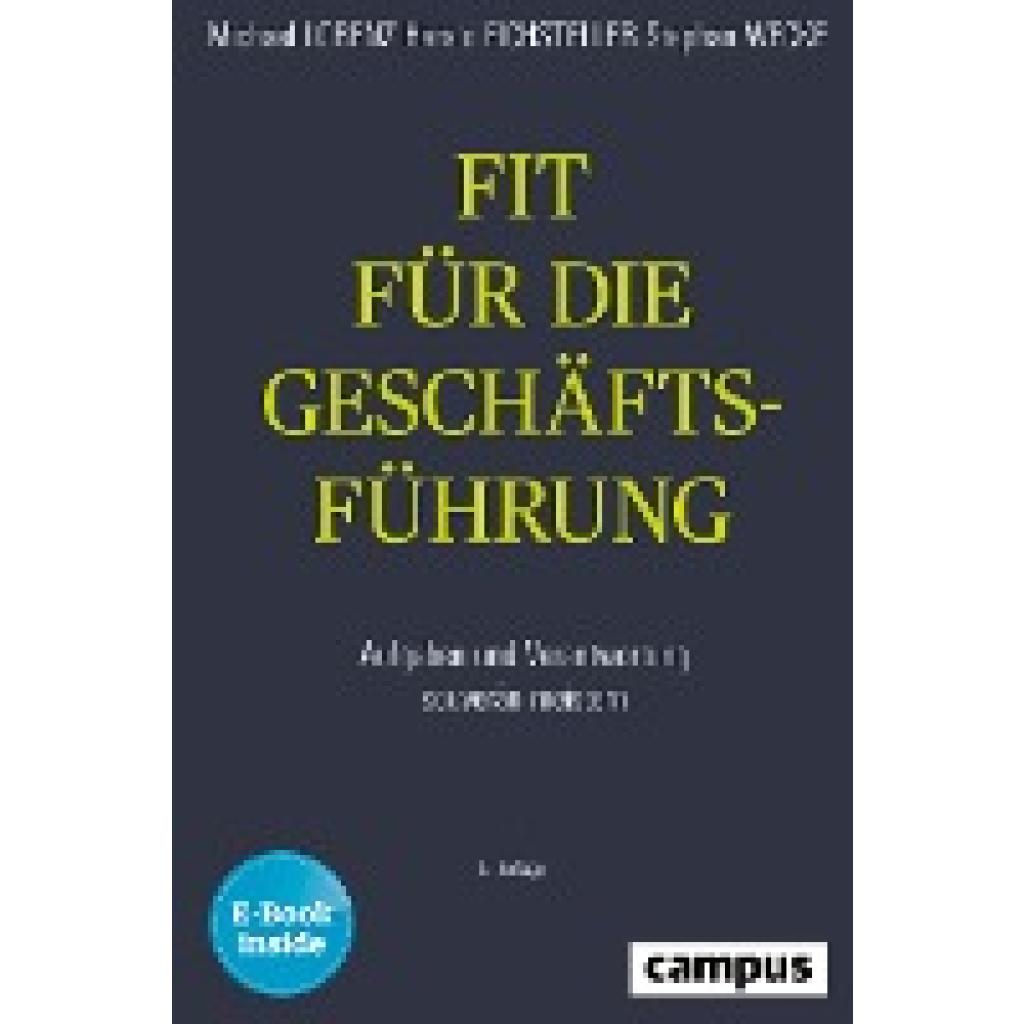 Fit für die Geschäftsführung (Lorenz, Michael~Eichsteller, Harald~Wecke, Stephan)