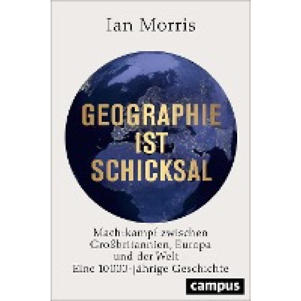 Geographie ist Schicksal (Morris, Ian)