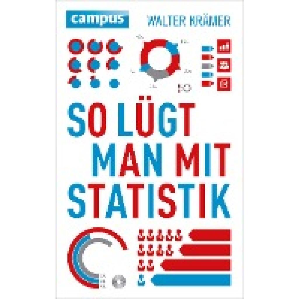 9783593504599 - So lügt man mit Statistik - Walter Krämer Kartoniert (TB) 9783593504599 - So lügt man mit Statistik - Walter Krämer Kartoniert (TB)