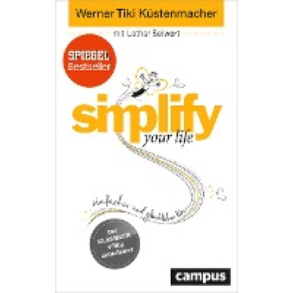 Küstenmacher, Werner Tiki: simplify your life