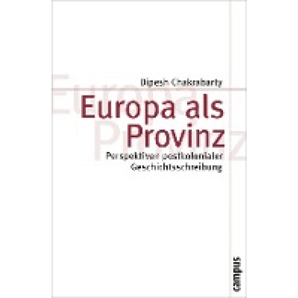 Europa als Provinz (Chakrabarty, Dipesh)