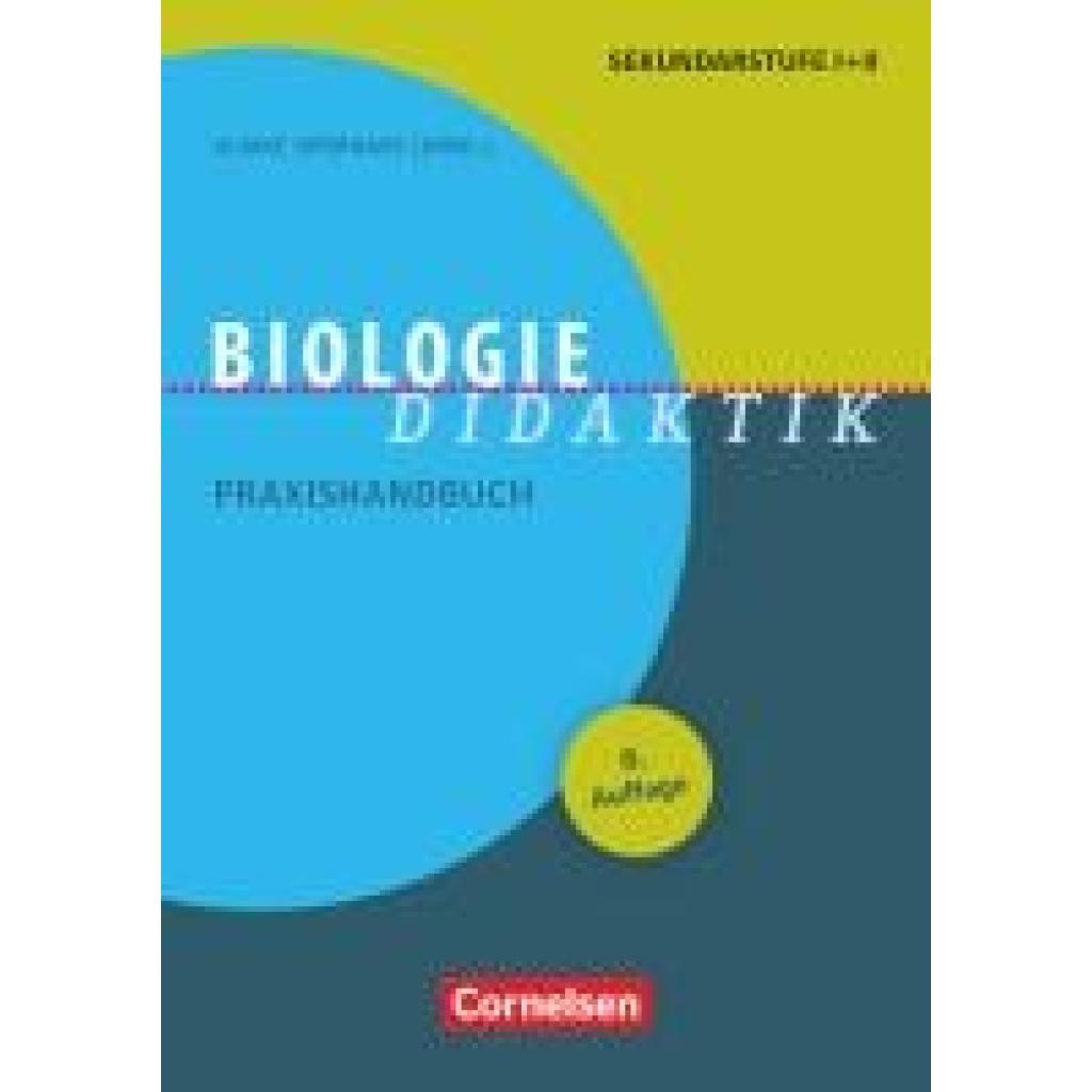 Fachdidaktik: Biologie-Didaktik (Köhler, Karlheinz~Lehnert, Hans-Joachim~Lindemann-Matthies, Petra~Meisert, Anke~Ruppert, Wolfgang~Stelzig, Ingmar~Weitzel, Holger)