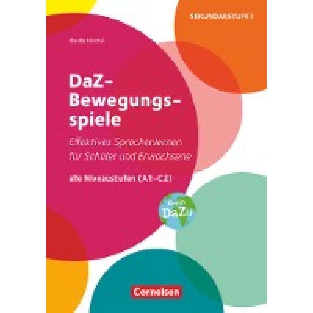 DaZ-Bewegungsspiele - Effektives Sprachenlernen für Schüler und Erwachsene (Böschel, Claudia)
