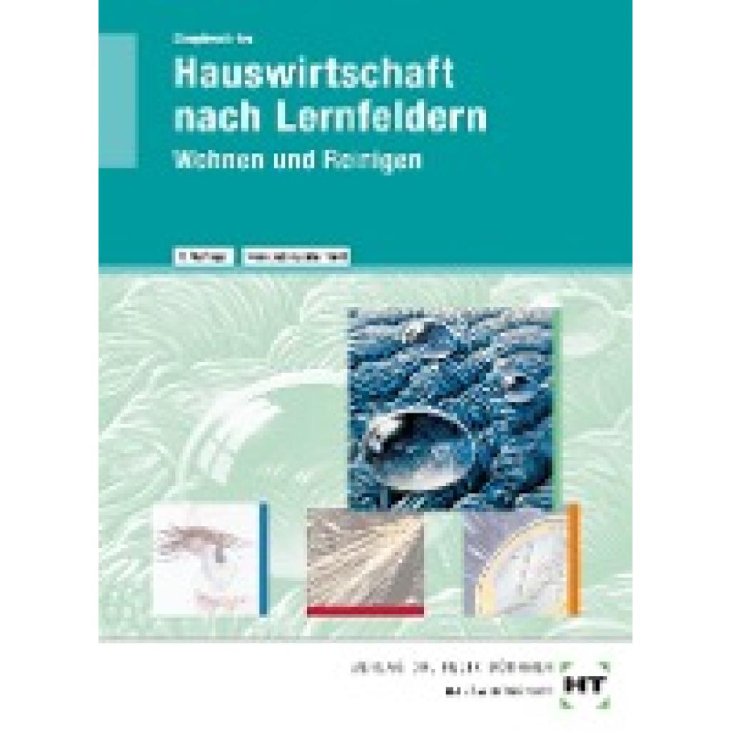 9783582865847 - Hauswirtschaft nach Lernfeldern Wohnen und Reinigen - Dorothea Simpfendörfer Kartoniert (TB) 9783582865847 - Hauswirtschaft nach Lernfeldern Wohnen und Reinigen - Dorothea Simpfendörfer Kartoniert (TB)