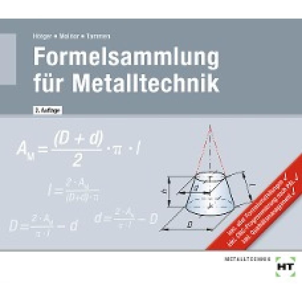 9783582832900 - Formelsammlung für Metalltechnik - Michael Hötger Marcus Molitor Volker Tammen Kartoniert (TB) 9783582832900 - Formelsammlung für Metalltechnik - Michael Hötger Marcus Molitor Volker Tammen Kartoniert (TB)