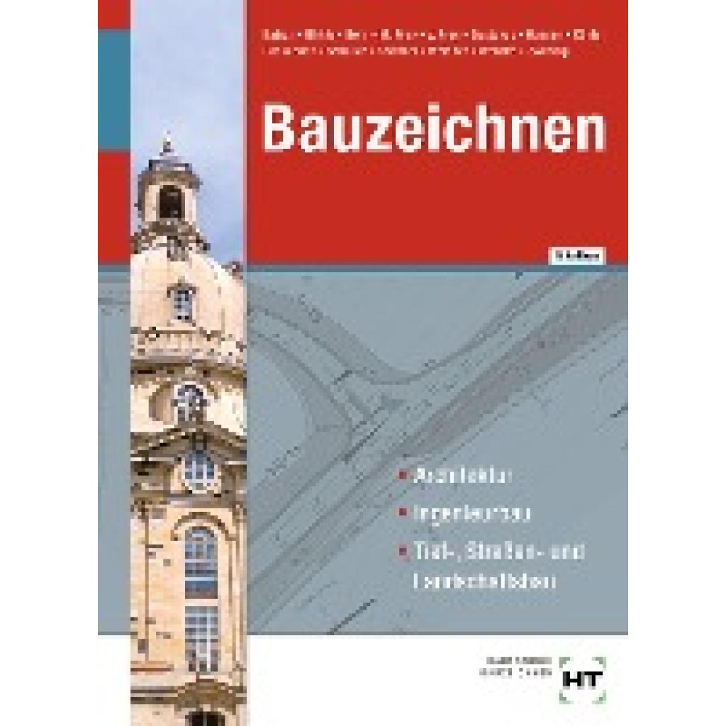 9783582832559 - Bauzeichnen - Joachim Zwanzig Rüdiger Wenzke Frank Weidner Helmut Sommer Jens-Peter Schuller Heinz Schliebner Klaus Dr Köhler Hans-Jürgen Hansen Beatrix Gustavus Volker Frey Matthias Frey Alexandra Born Manuel Birkle Balder Batran Gebunden 9783582832559 - Bauzeichnen - Joachim Zwanzig Rüdiger Wenzke Frank Weidner Helmut Sommer Jens-Peter Schuller Heinz Schliebner Klaus Dr Köhler Hans-Jürgen Hansen Beatrix Gustavus Volker Frey Matthias Frey Alexandra Born Manuel Birkle Balder Batran Gebunden