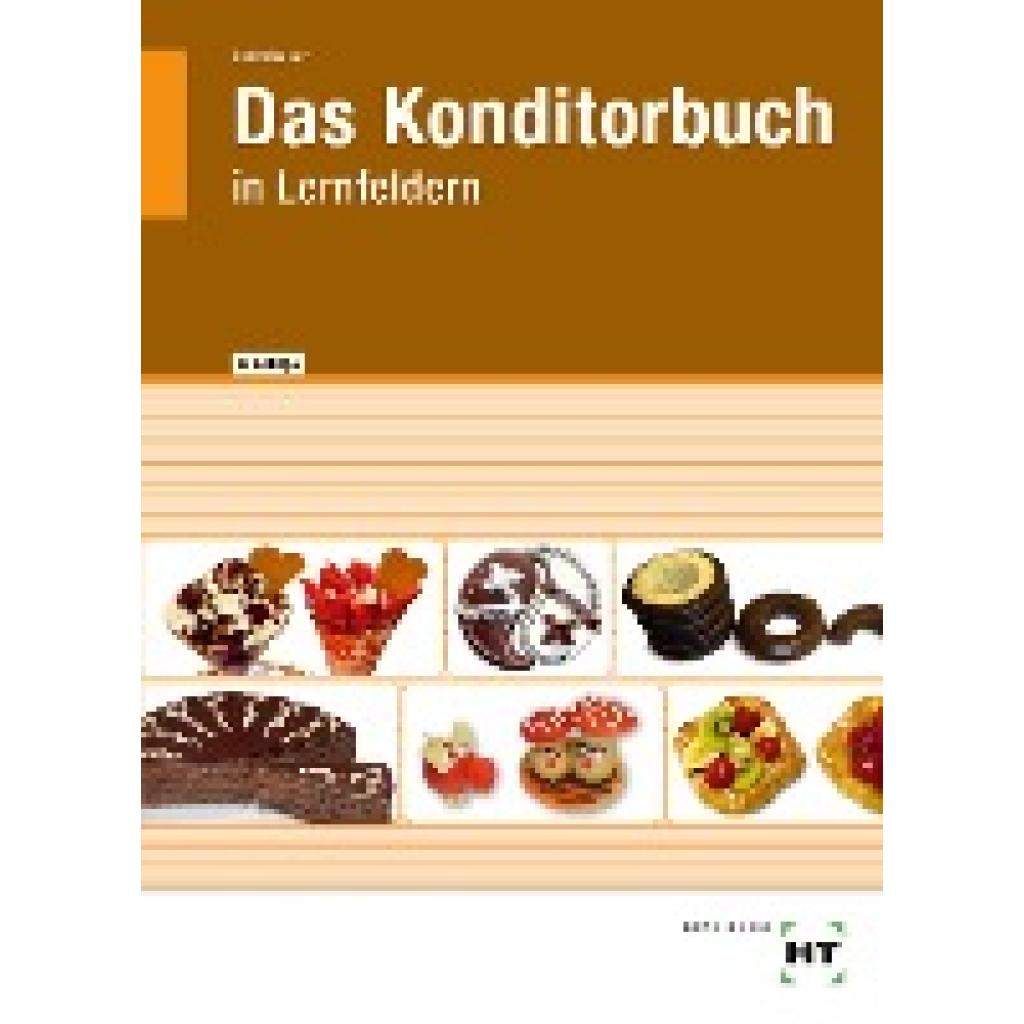 9783582827968 - Loderbauer Josef Das Konditorbuch 9783582827968 - Loderbauer Josef Das Konditorbuch