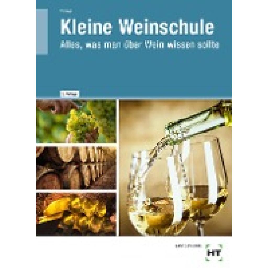 9783582700049 - Kleine Weinschule - Jens Priewe Gebunden 9783582700049 - Kleine Weinschule - Jens Priewe Gebunden