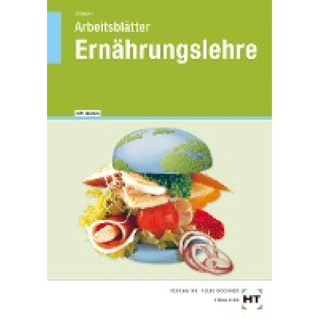 9783582324726 - Arbeitsblätter mit eingetragenen Lösungen Ernährungslehre - Cornelia A Schlieper Kartoniert (TB) 9783582324726 - Arbeitsblätter mit eingetragenen Lösungen Ernährungslehre - Cornelia A Schlieper Kartoniert (TB)
