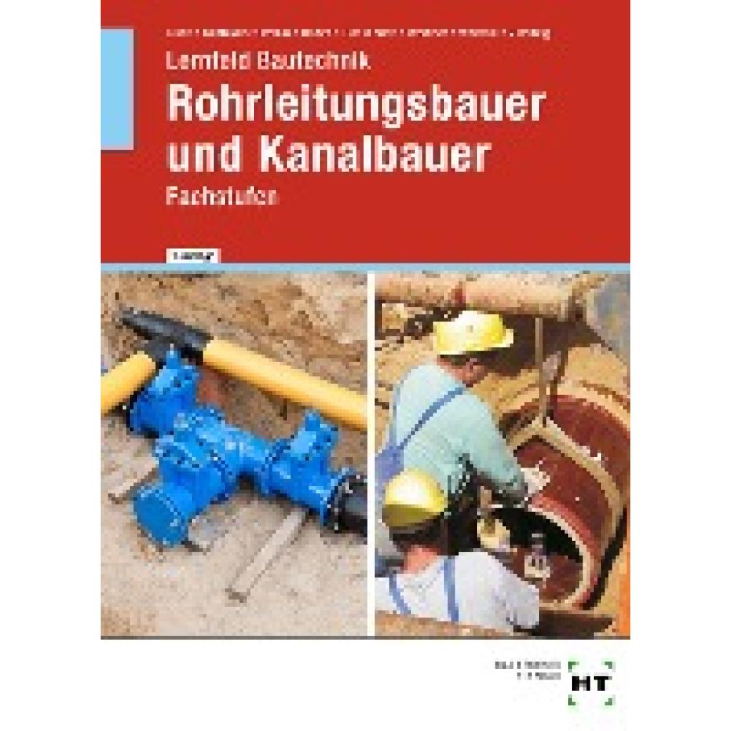 9783582295675 - Guse Silke Lernfeld Bautechnik Rohrleitungsbauer und Kanalbauer 9783582295675 - Guse Silke Lernfeld Bautechnik Rohrleitungsbauer und Kanalbauer