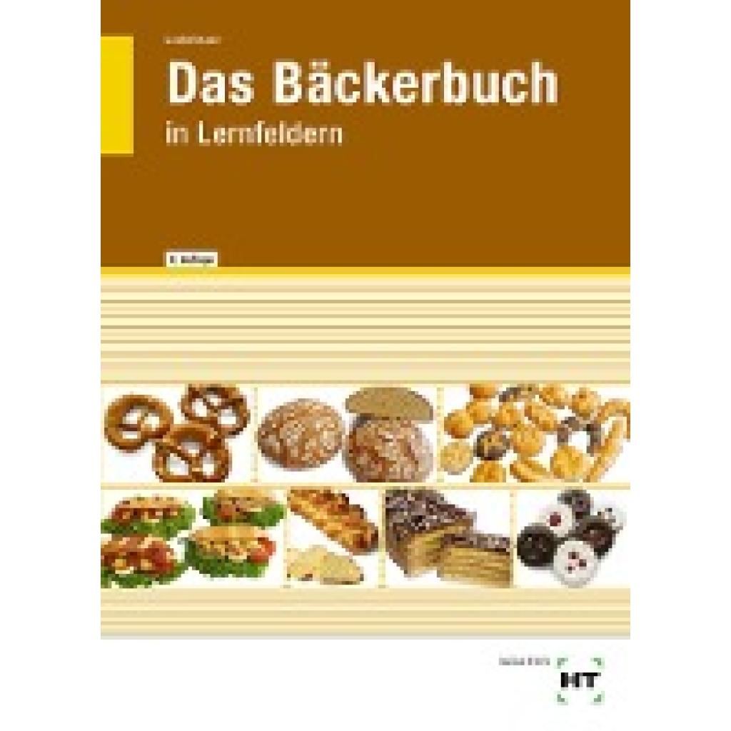 9783582259776 - Loderbauer Josef Das Bäckerbuch 9783582259776 - Loderbauer Josef Das Bäckerbuch