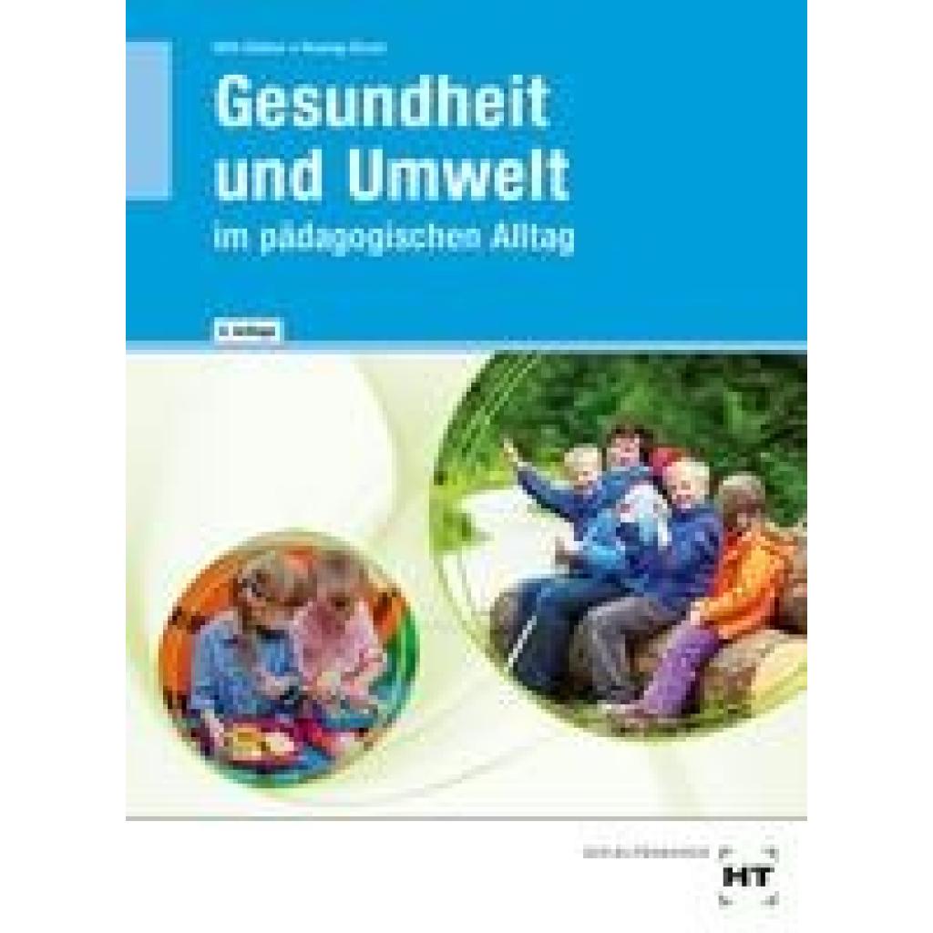 9783582251244 - Gesundheit und Umwelt - Eva Höll-Stüber Ursula Hoenig-Drost Kartoniert (TB) 9783582251244 - Gesundheit und Umwelt - Eva Höll-Stüber Ursula Hoenig-Drost Kartoniert (TB)