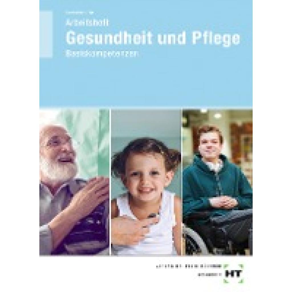 9783582200846 - Arbeitsheft Gesundheit und Pflege - Georg Frie Thorsten Berkefeld Kartoniert (TB)