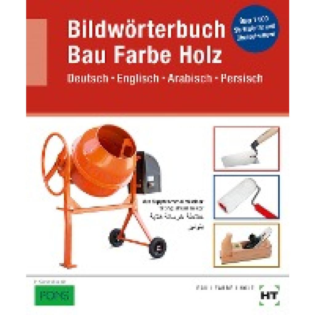 9783582090409 - Bildwörterbuch Bau Farbe Holz - Balder Batran Volker Frey Rolf Schneider Klaus Friesch Johannes Kübler-Sontheimer Kartoniert (TB) 9783582090409 - Bildwörterbuch Bau Farbe Holz - Balder Batran Volker Frey Rolf Schneider Klaus Friesch Johannes Kübler-Sontheimer Kartoniert (TB)