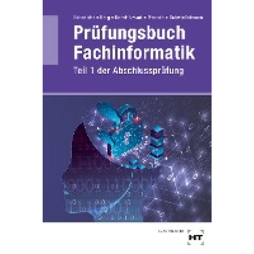 9783582016638 - Prüfungsbuch Fachinformatik - Rüdiger Berg Thomas Schneider Selwan Gorel-Brwari Axel Mannke Christian Dr Schwießelmann Kartoniert (TB)