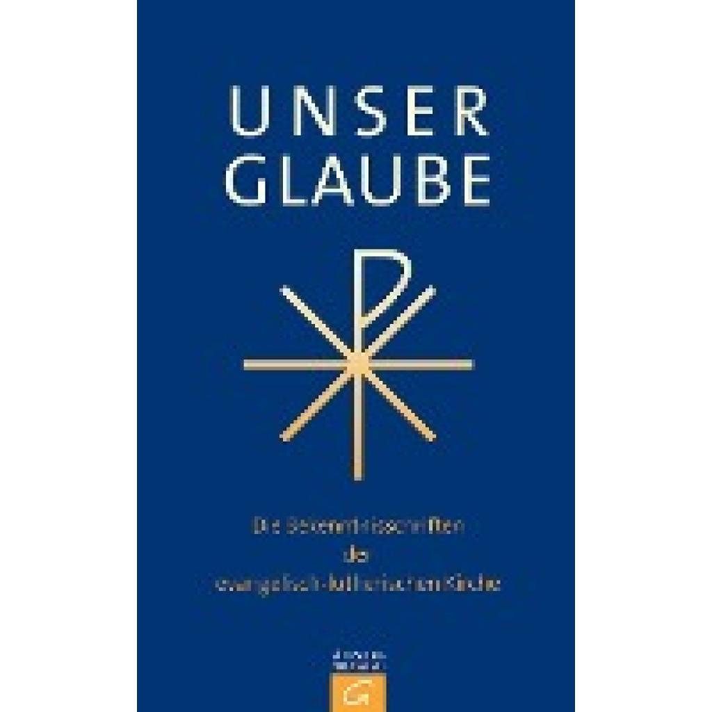 9783579064734 - Unser Glaube Kartoniert (TB) 9783579064734 - Unser Glaube Kartoniert (TB)