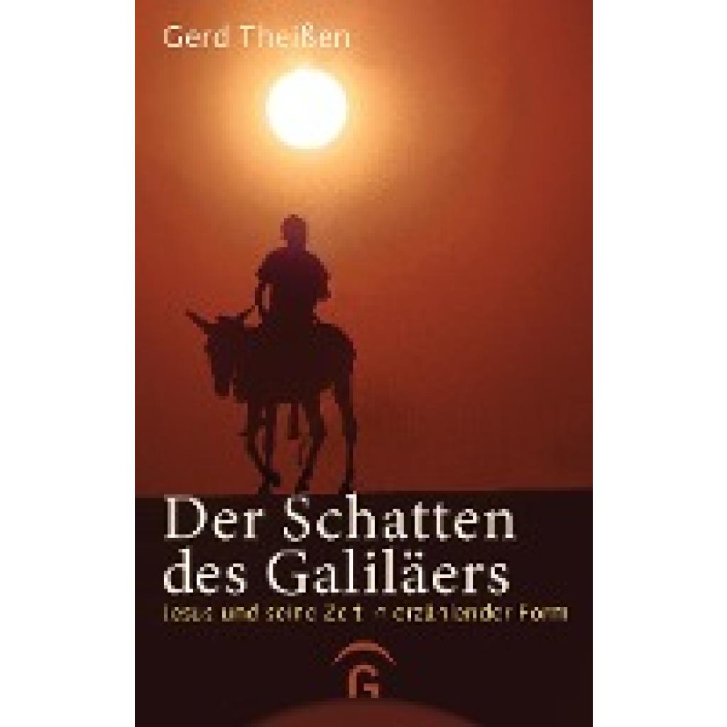 Theißen, Gerd: Der Schatten des Galiläers. Sonderausgabe