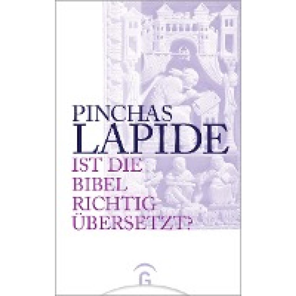 Lapide, Pinchas: Ist die Bibel richtig übersetzt?