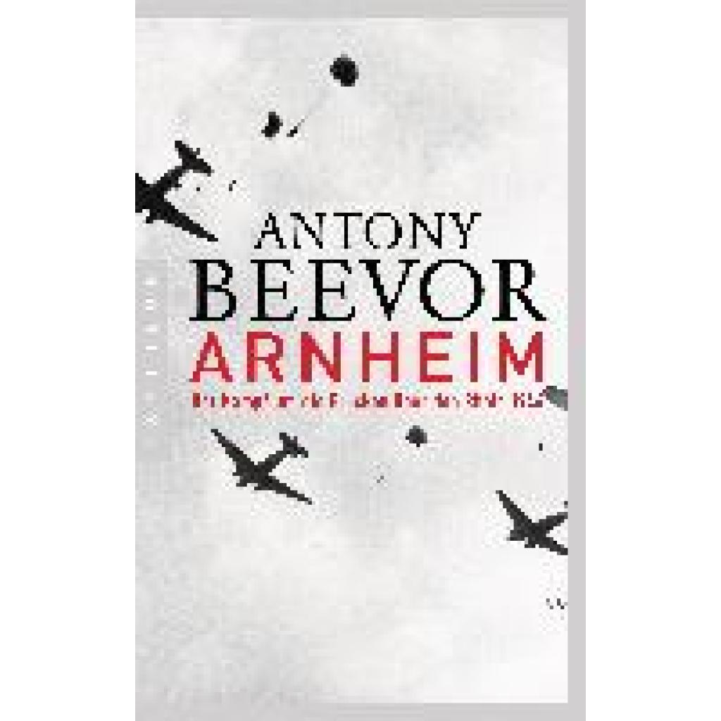 9783570554333 - Arnheim - Antony Beevor Kartoniert (TB)