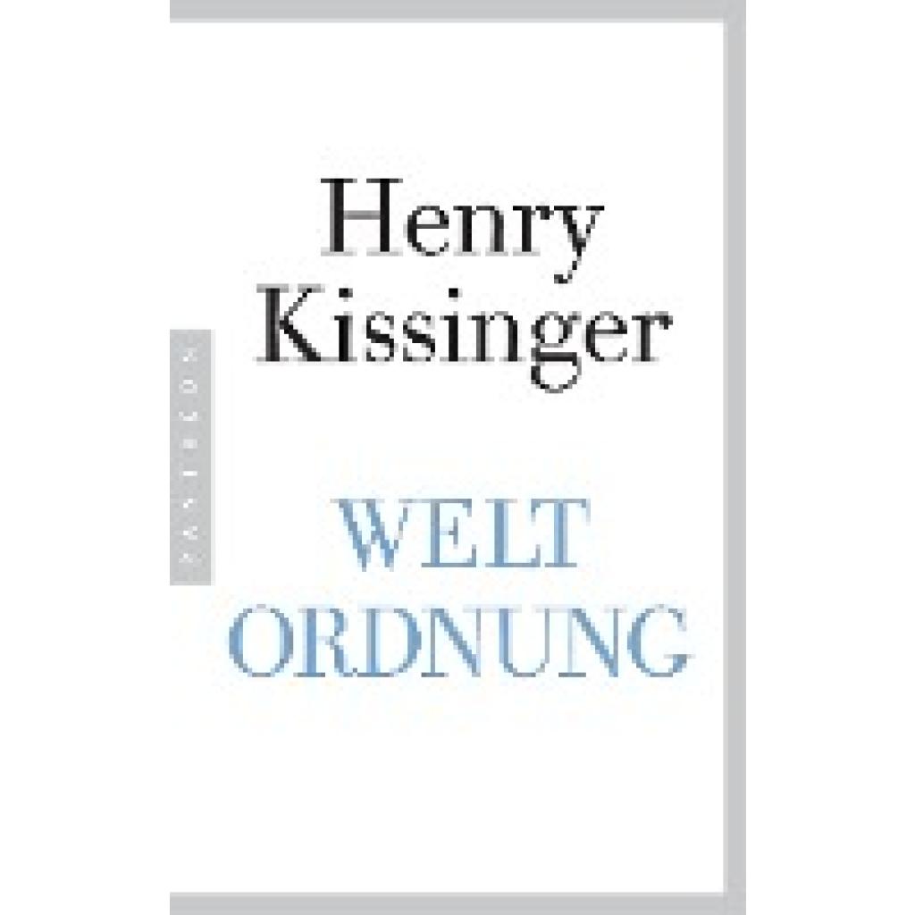 Kissinger, Henry A.: Weltordnung
