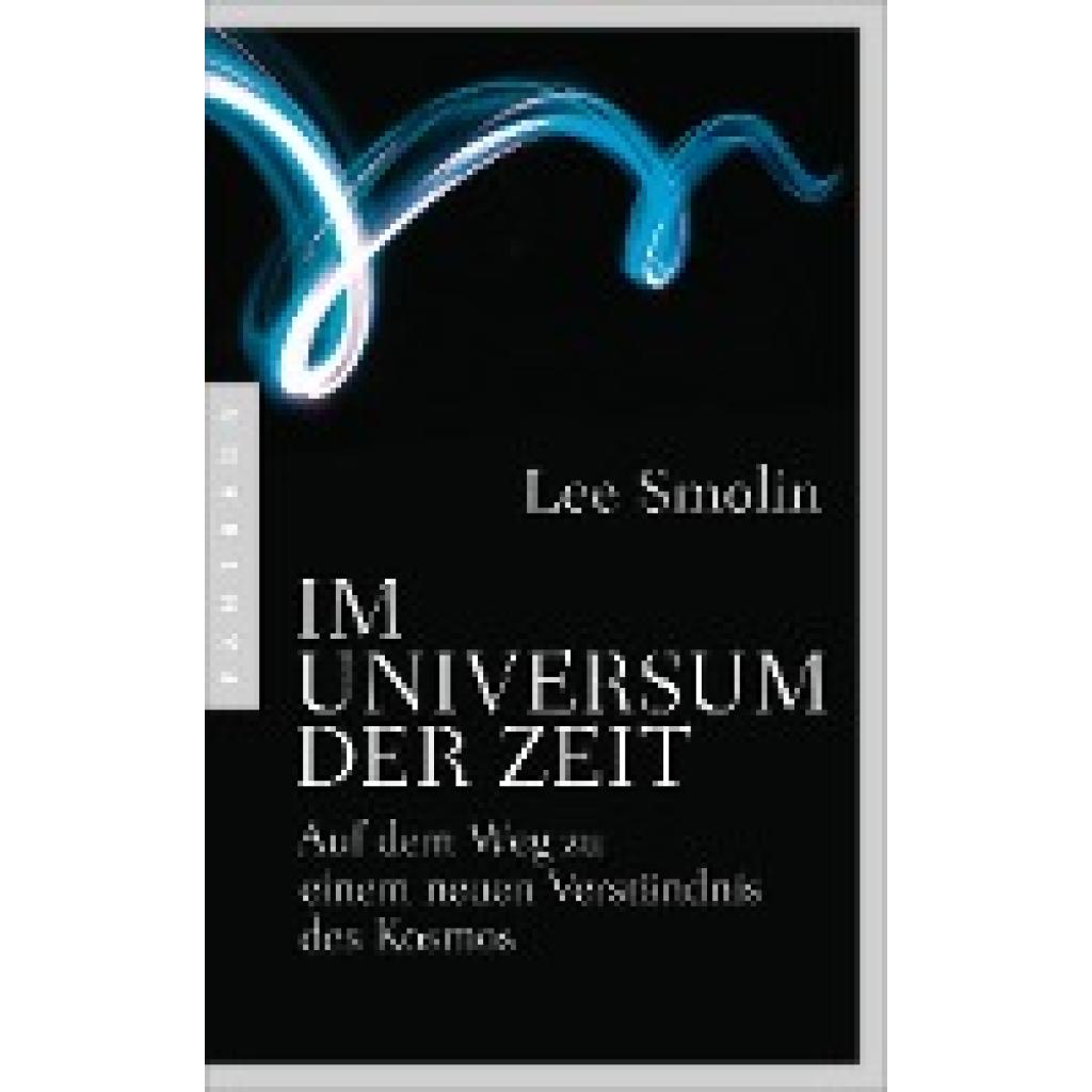 Smolin, Lee: Im Universum der Zeit