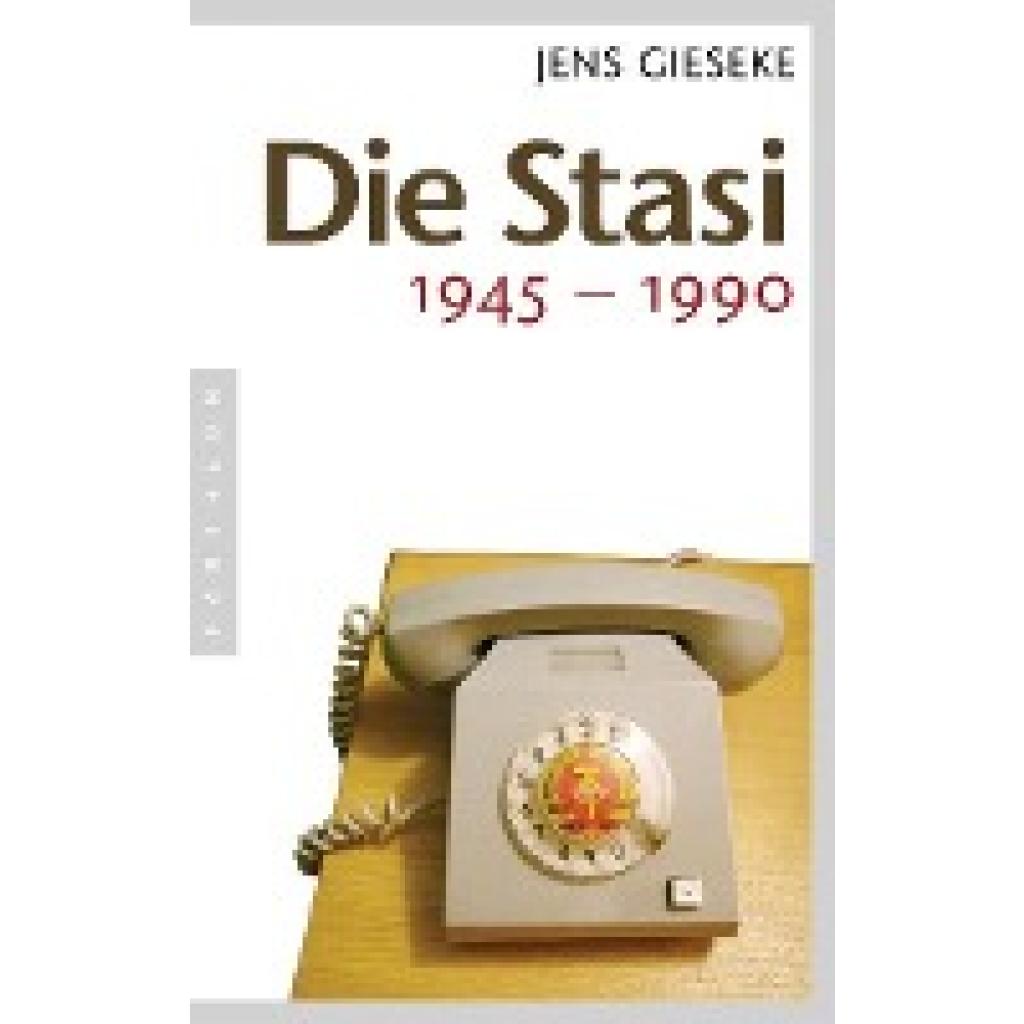 Gieseke, Jens: Die Stasi