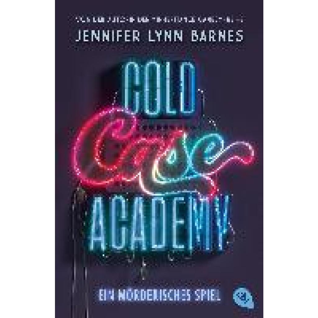 Barnes, Jennifer Lynn: Cold Case Academy - Ein mörderisches Spiel