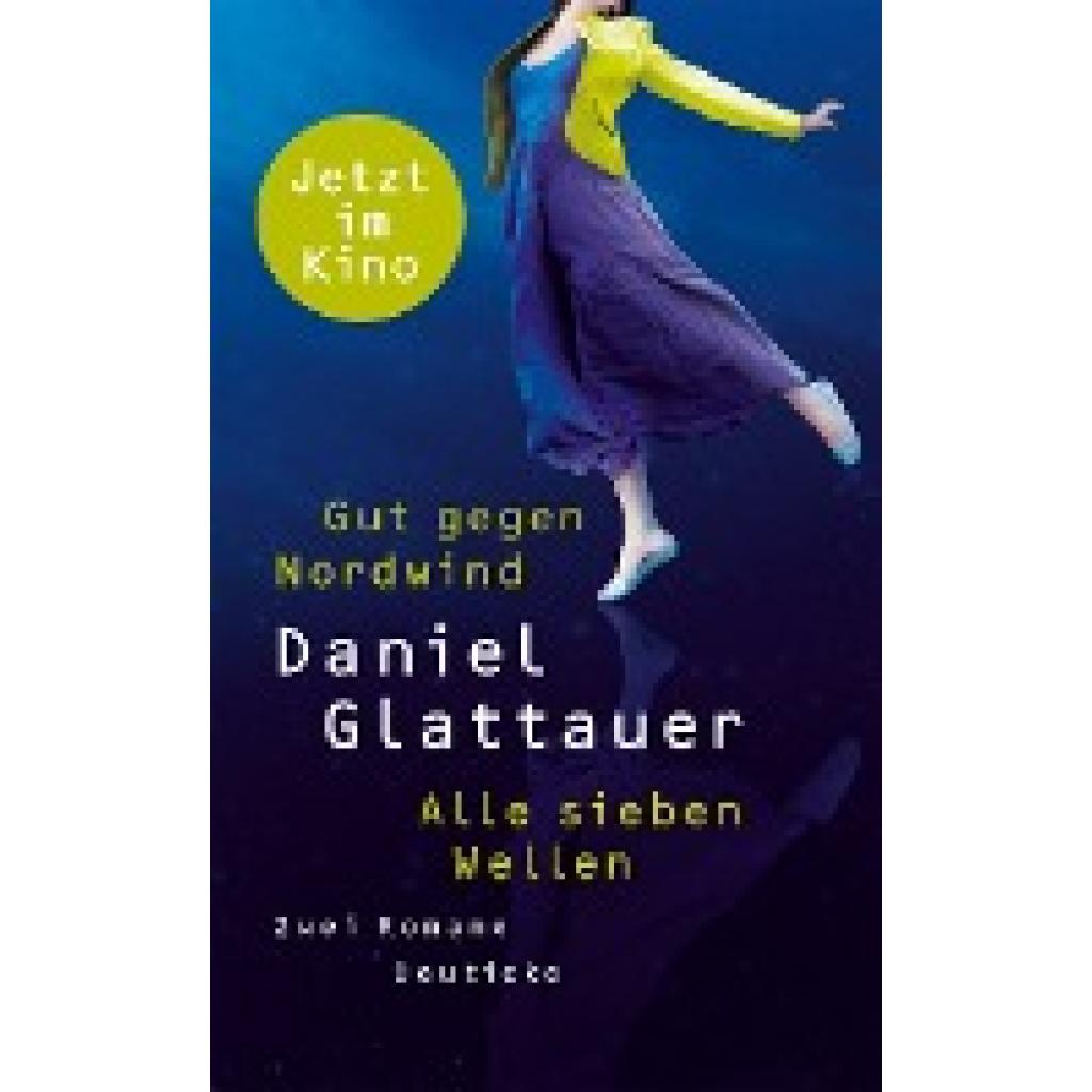 9783552064089 - Gut gegen Nordwind Alle sieben Wellen - Daniel Glattauer Gebunden 9783552064089 - Gut gegen Nordwind Alle sieben Wellen - Daniel Glattauer Gebunden