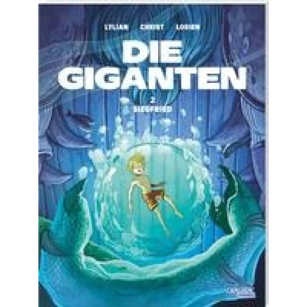9783551792761 - Siegfried Die Giganten Bd2 - Lylian Kartoniert (TB) 9783551792761 - Siegfried Die Giganten Bd2 - Lylian Kartoniert (TB)