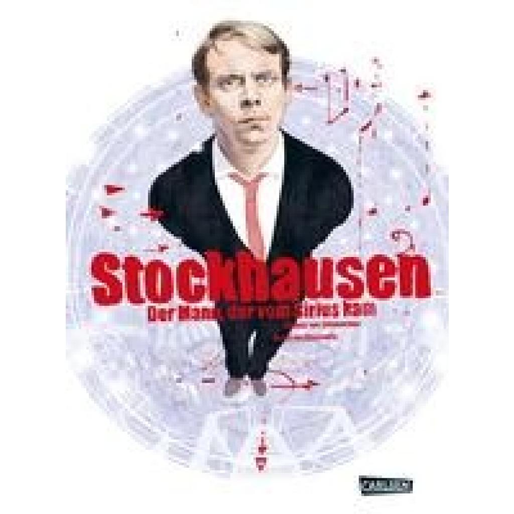 Stockhausen: Der Mann, der vom Sirius kam (Steinaecker, Thomas von)