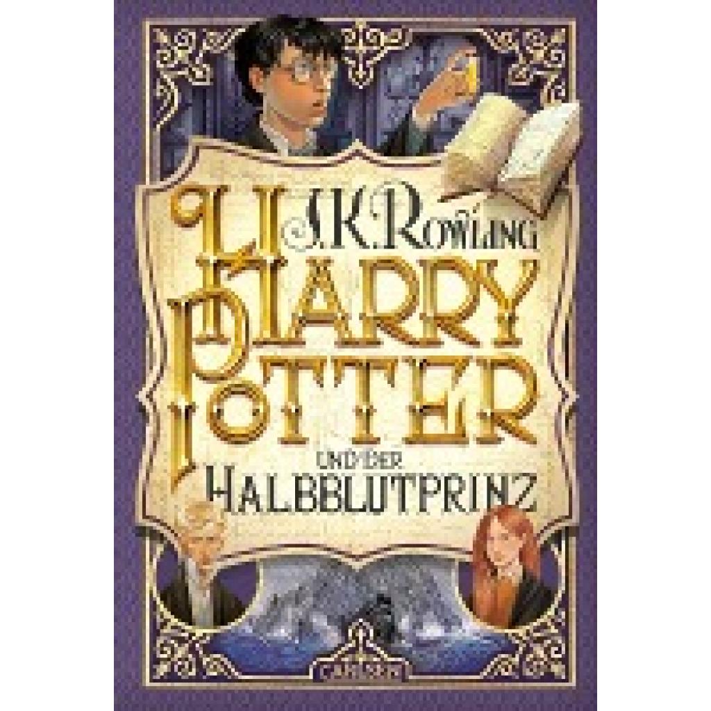 9783551557469 - Harry Potter und der Halbblutprinz Harry Potter Jubiläum Bd6 - JK Rowling Gebunden 9783551557469 - Harry Potter und der Halbblutprinz Harry Potter Jubiläum Bd6 - JK Rowling Gebunden