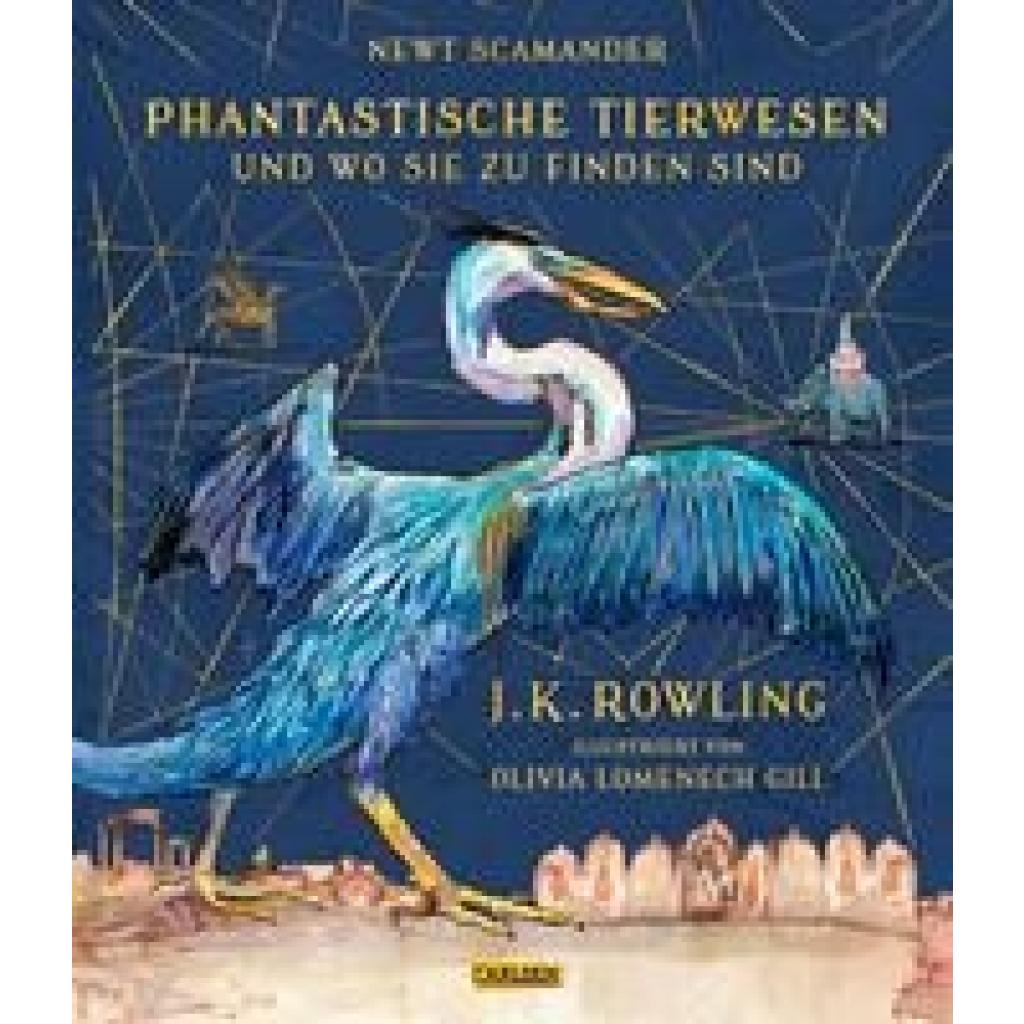 9783551556981 - Phantastische Tierwesen und wo sie zu finden sind (farbig illustrierte Schmuckausgabe) - JK Rowling Newt Scamander Gebunden 9783551556981 - Phantastische Tierwesen und wo sie zu finden sind (farbig illustrierte Schmuckausgabe) - JK Rowling Newt Scamander Gebunden