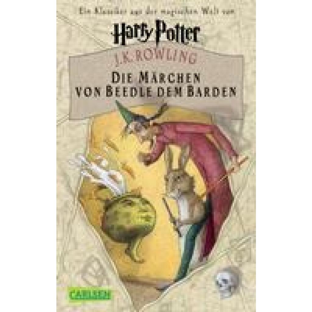 Rowling, Joanne K.: Die Märchen von Beedle dem Barden