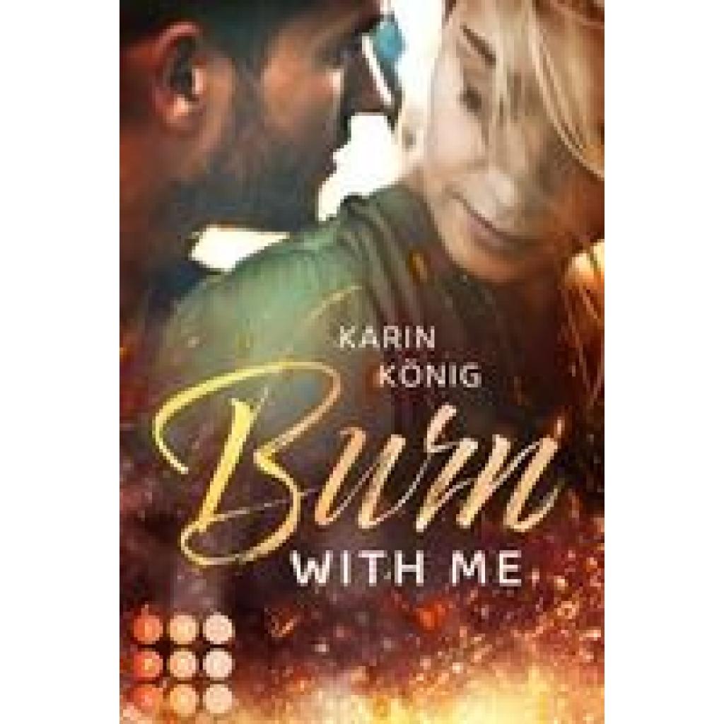 9783551305480 - Burn With Me - Karin König Taschenbuch