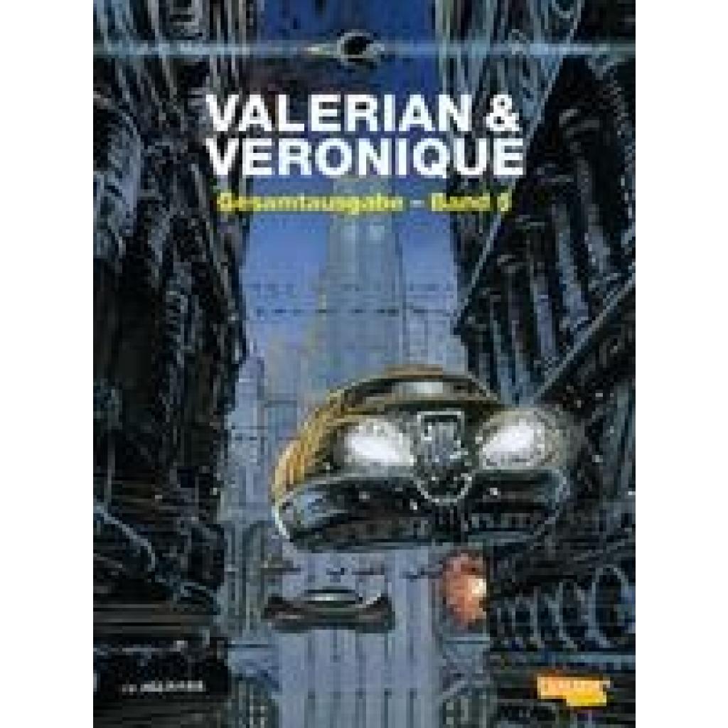9783551025562 - Valerian und Veronique Gesamtausgabe Valerian & Veronique Gesamtausgabe Bd5 - Pierre Christin Gebunden 9783551025562 - Valerian und Veronique Gesamtausgabe Valerian & Veronique Gesamtausgabe Bd5 - Pierre Christin Gebunden