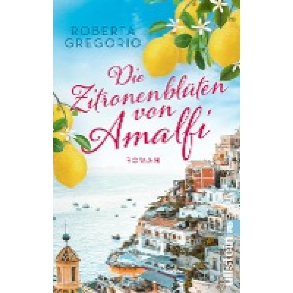 9783548066165 - Die Zitronenblüten von Amalfi   Kleine Läden in Amalfi Bd3 - Roberta Gregorio Taschenbuch