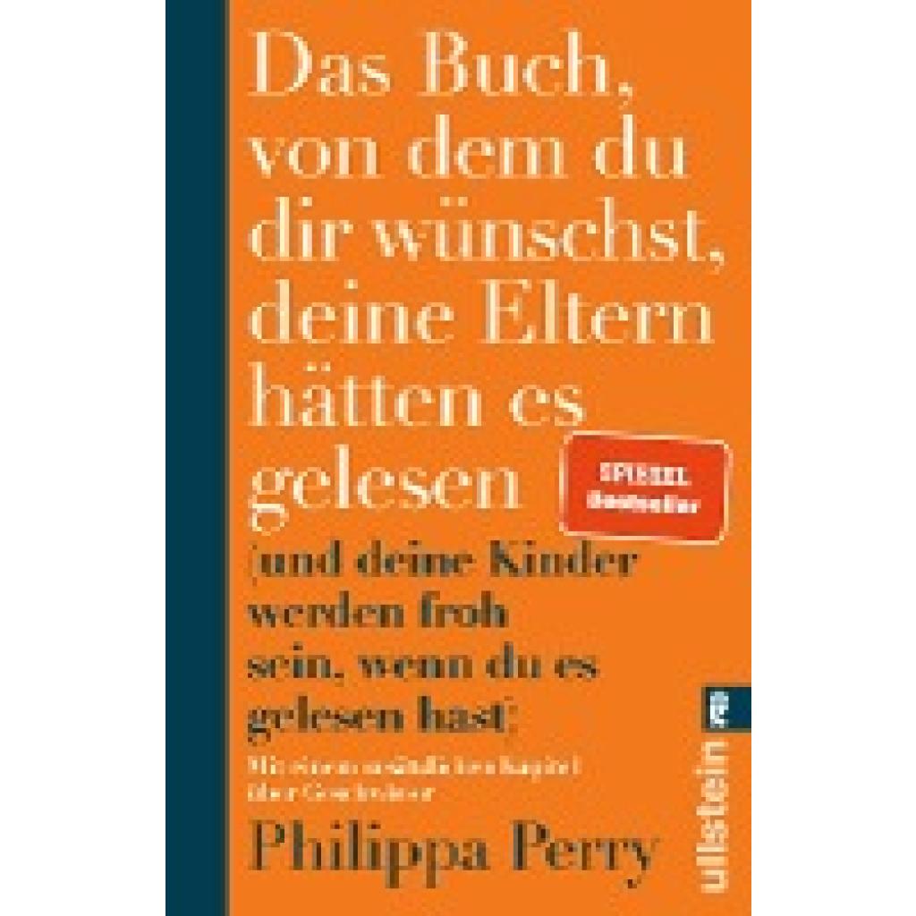 Perry, Philippa: Das Buch, von dem du dir wünschst, deine Eltern hätten es gelesen