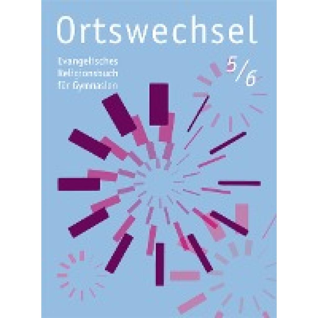 9783532700402 - Ortswechsel 5 6 Schuljahr Ausgabe Baden-Württemberg Hessen Niedersachsen Nordrhein-Westfalen Rheinland-Pfalz Sachsen Schleswig-Holstein Kartoniert (TB) 9783532700402 - Ortswechsel 5 6 Schuljahr Ausgabe Baden-Württemberg Hessen Niedersachsen Nordrhein-Westfalen Rheinland-Pfalz Sachsen Schleswig-Holstein Kartoniert (TB)