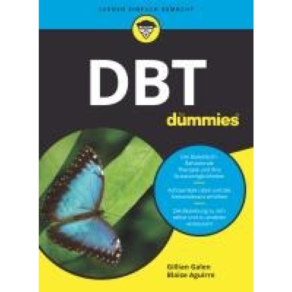 DBT für Dummies (Galen, Gillian~Aguirre, Blaise)
