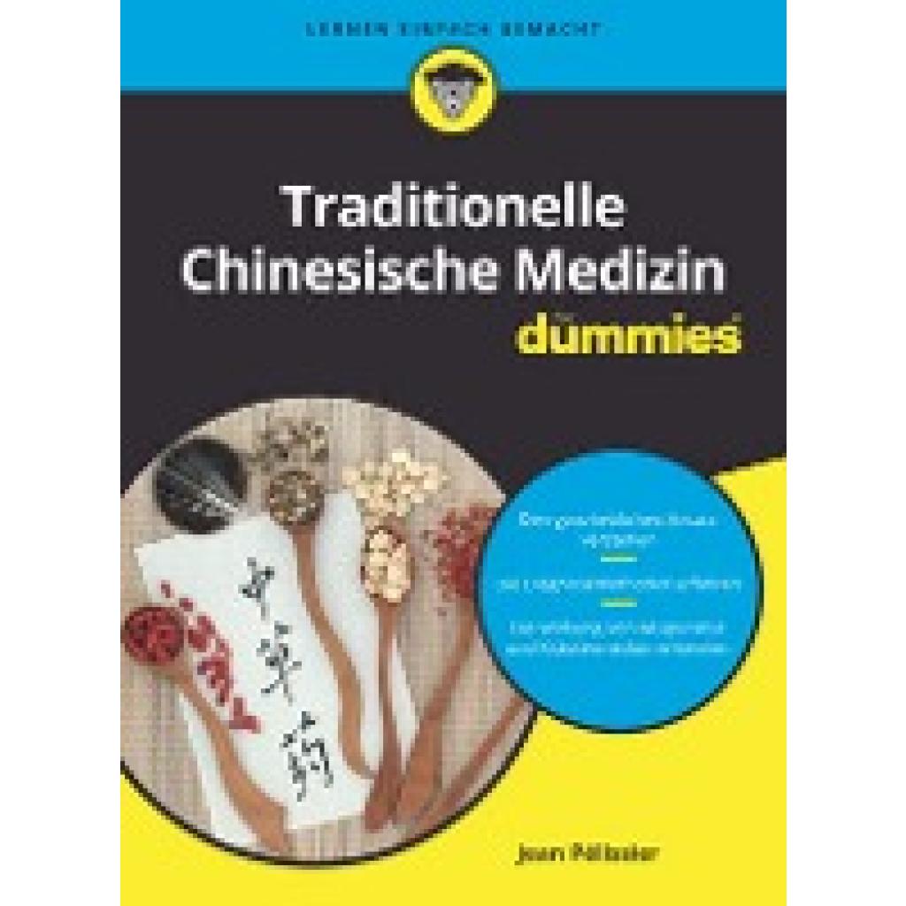 9783527718337 - Traditionelle Chinesische Medizin für Dummies - Jean Pélissier Kartoniert (TB) 9783527718337 - Traditionelle Chinesische Medizin für Dummies - Jean Pélissier Kartoniert (TB)
